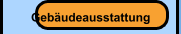 Gebäudeausstattung